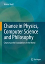 Cover: Chance in Physics, Computer Science and Philosophy - Springer
