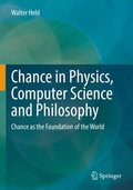 Cover: Chance in Physics, Computer Science and Philosophy - Springer