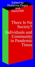 Cover: There Is No Society? Individuals and Community in Pandemic Times - K&ouml;nig, Walther