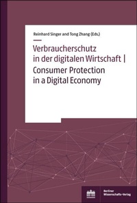 Abbildung von: Verbraucherschutz in der digitalen Wirtschaft | Consumer Protection in a Digital Economy - Berliner Wissenschafts-Verlag