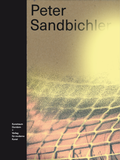 Cover: Peter Sandbichler - Verlag f&uuml;r Moderne Kunst