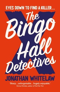 Enlarge image Cover: The Bingo Hall Detectives - HarperNorth
