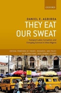 Cover: They Eat Our Sweat - Oxford University Press