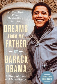 Abbildung von: Dreams from My Father (Adapted for Young Adults) - Delacorte Press