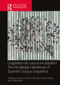 Cover: Lingueistica de corpus en espanol / The Routledge Handbook of Spanish Corpus Linguistics - Routledge