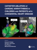 Cover: Catheter Ablation of Cardiac Arrhythmias in Children and Patients with Congenital Heart Disease - CRC Press