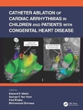 Cover: Catheter Ablation of Cardiac Arrhythmias in Children and Patients with Congenital Heart Disease - CRC Press