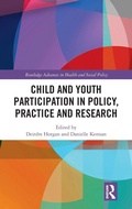 Cover: Child and Youth Participation in Policy, Practice and Research - Routledge