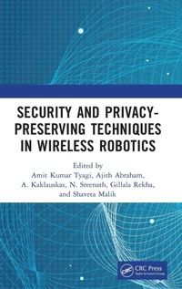 Enlarge image Cover: Security and Privacy-Preserving Techniques in Wireless Robotics - CRC Press