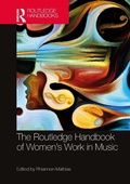 Cover: The Routledge Handbook of Women's Work in Music - Routledge