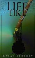 Cover: Life Like - Reader2writer Press