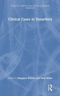 Cover: Clinical Cases in Dysarthria - Routledge