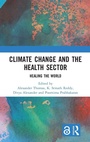 Cover: Climate Change and the Health Sector - Routledge India