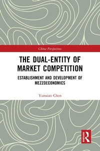 Abbildung von: The Dual-Entity of Market Competition - Routledge