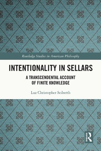 Enlarge image Cover: Intentionality in Sellars - Routledge