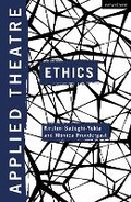 Cover: Applied Theatre: Ethics - Methuen Drama