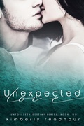 Cover: Unexpected Love (Unforeseen Destiny Series, #2) - Kimberly Readnour