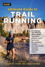 Cover: Ultimate Guide to Trail Running - Falcon Guides