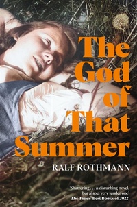 Enlarge image Cover: The God of that Summer - Picador
