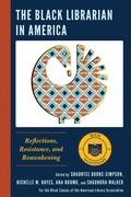 Cover: The Black Librarian in America - Rowman & Littlefield Publishers