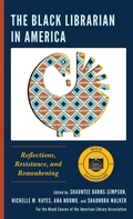 Cover: The Black Librarian in America - Rowman & Littlefield Publishers