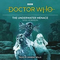 Cover: Doctor Who: The Underwater Menace - BBC Physical Audio