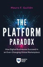 Cover: The Platform Paradox - Wharton Digital Press