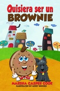 Cover: Quisiera ser un brownie - Michigan Avenue Media Inc.