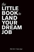 Cover: The Little Book to Land Your Dream Job - Little Book Productions, LLC