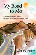 Cover: My Road to Mo - Matthew Koehler