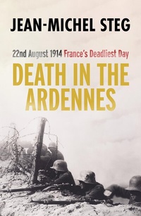 Abbildung von: Death in the Ardennes - The University of Buckingham Press