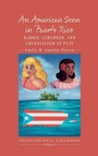 Cover: An American Icon in Puerto Rico - Berghahn Books