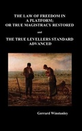 Cover: Law of Freedom in a Platform, or True Magistracy Restored and the True Levellers Standard Advanced (Paperback) - Benediction Classics