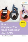 Cover: How to Complete Your UCAS Application 2021 Entry - Trotman Publishing