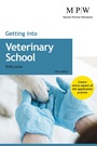 Cover: Getting into Veterinary School - Trotman Education