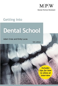 Abbildung von: Getting into Dental School - Trotman Education