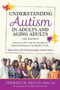 Cover: Understanding Autism in Adults and Aging Adults 2nd Edition - IndieGo Publishing LLC