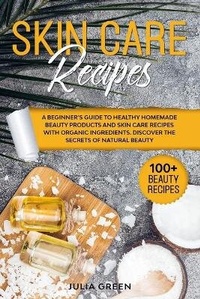 Abbildung von: Skin Care Recipes - Julia Green