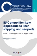 Cover: EU Competition Law applicable to liner shipping and seaports - Bruylant
