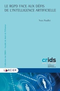 Cover: Le RGPD face aux d&eacute;fis de l'intelligence artificielle - &Eacute;ditions Larcier