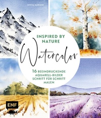 Abbildung von: Watercolor inspired by Nature - Edition Michael Fischer / EMF Verlag