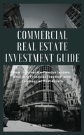 Cover: Commercial Real Estate Investment Guide - Brian Walsh