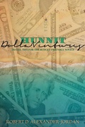 Cover: Hunnit Dolla'Ventures: Travel Tips for the Budget Friendly Novice - Hazelwood Press