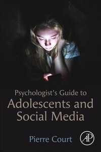 Abbildung von: Psychologist's Guide to Adolescents and Social Media - Academic Press