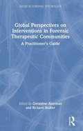 Cover: Global Perspectives on Interventions in Forensic Therapeutic Communities - Routledge