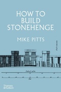 Cover: How to Build Stonehenge - Thames & Hudson Ltd