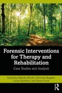 Cover: Forensic Interventions for Therapy and Rehabilitation - Routledge