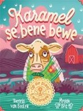 Cover: Op die plaas-emosiereeks: Karamel se bene bewe - LAPA Publishers