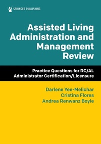Abbildung von: Assisted Living Administration and Management Review - Springer Publishing Company