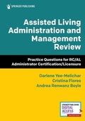 Cover: Assisted Living Administration and Management Review - Springer Publishing Company